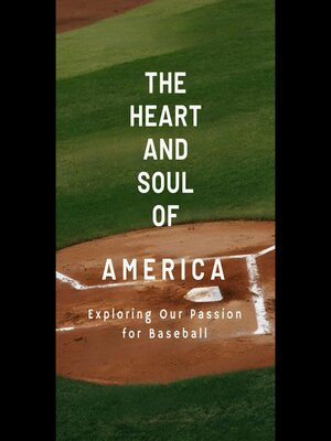 cover image of The Heart and Soul of America
